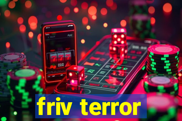 friv terror